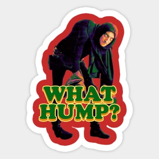 What Hump? Sticker